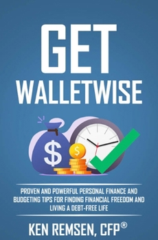 Paperback Get WalletWise: Recover from Money Missteps & Create Positive Money Habits For Everyday People Book
