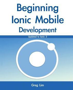 Paperback Beginning Ionic Mobile Development Book