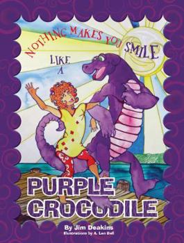 Hardcover Nothing Makes You Smile Like a Purple Crocodile Book