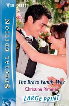 Hardcover The Bravo Family Way. Christine Rimmer Book