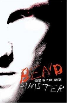 Paperback Bend Sinister: The Gay Times Book of Disturbing Stories Book
