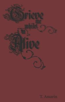 Paperback Grieve me while I'm alive Book