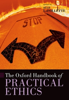 Paperback The Oxford Handbook of Practical Ethics Book