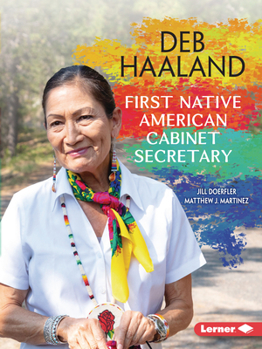 Paperback Deb Haaland: First Native American Cabinet Secretary Book