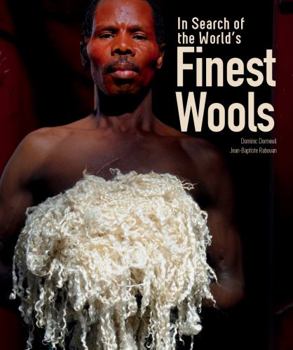 Hardcover In Search of the World's Finest Wools Book