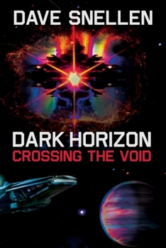 Paperback Dark Horizon: Crossing the Void Book