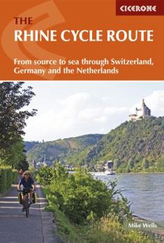 Paperback The Rhine Cycle Route: From Source to Sea Book