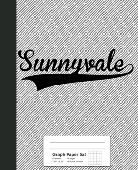 Paperback Graph Paper 5x5: SUNNYVALE Notebook Book