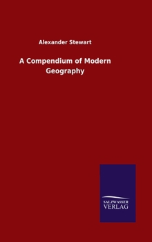 A Compendium of Modern Geography
