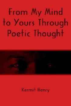 Paperback From My Mind to Yours Through Poetic Thought Book