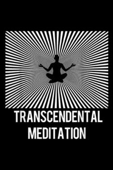 Paperback Transcendental Meditation: Transcendental Meditation - TM Yoga Mantra Energy Rays Journal/Notebook Blank Lined Ruled 6x9 100 Pages Book