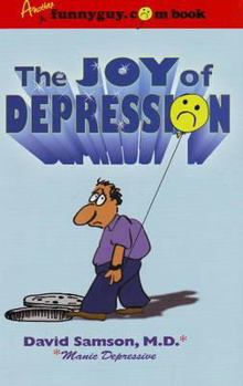 Paperback The Joy of Depression Book