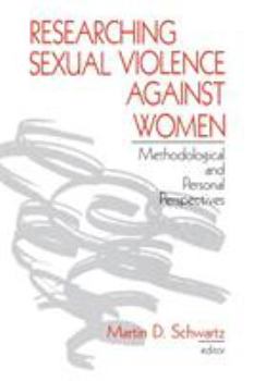 Paperback Researching Sexual Violence Against Women: Methodological and Personal Perspectives Book