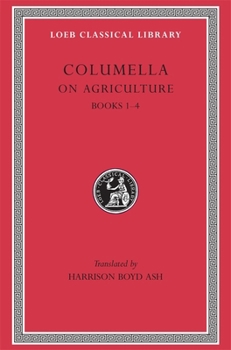 Hardcover On Agriculture, Volume I: Books 1-4 [Latin] Book