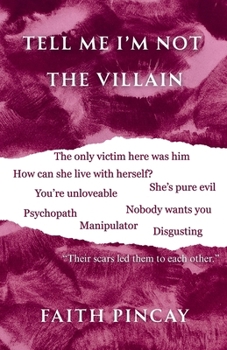 Tell Me I'm Not The Villain