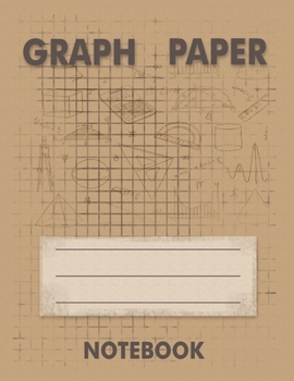 Graph Paper Notebook: Grid Paper Notebook, Quad Ruled, 100 Sheets (Large, 8.5 x 11), Grid Notebook