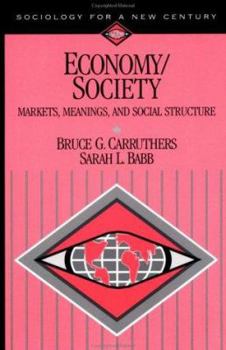 Paperback Economy/Society: Markets, Meanings, and Social Structure Book