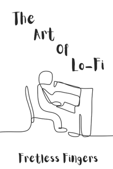 Paperback The Art Of Lo-Fi Book