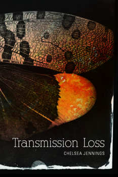 Transmission Loss (Juniper Prize for Poetry)