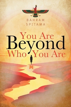 Paperback You Are Beyond Who You Are Book