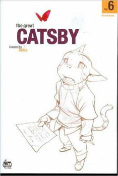 The Great Catsby: Volume 6 (Great Catsby) - Book #6 of the Great Catsby