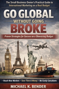 Paperback Go Global Without Going Broke Book