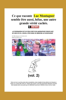 Paperback Ce que raconte Luc Montagner semble ?tre aussi, h?las, une autre grande v?rit? cach?e. [French] Book