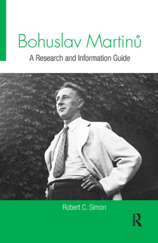Paperback Bohuslav Martin&#367;: A Research and Information Guide Book
