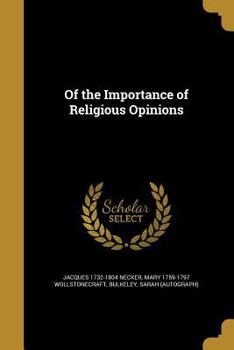 Paperback Of the Importance of Religious Opinions Book