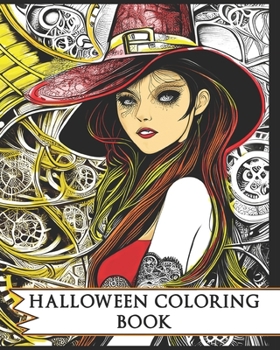 Paperback Halloween Coloring Book: Witches, Vampires, Pumpkins, Monsters, Skeletons, and all things Spooky. Book