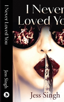 Paperback I Never Loved You Book