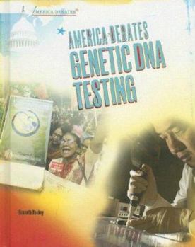 Library Binding America Debates Genetic DNA Testing Book