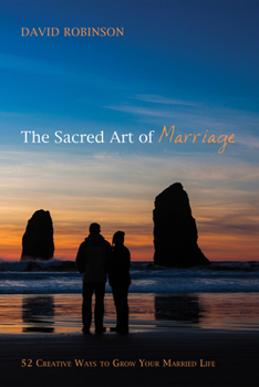 Paperback The Sacred Art of Marriage Book