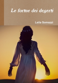 Paperback Le forme dei deserti [Italian] Book