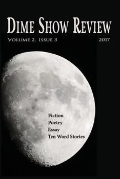 Paperback Dime Show Review, Volume 2, Issue 3, 2017 Book