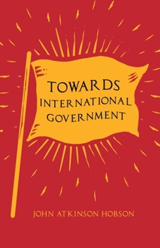Paperback Towards International Government Book