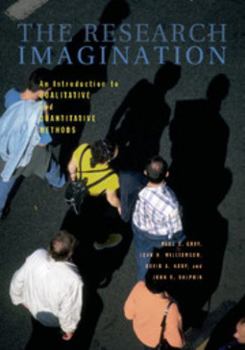 Paperback The Research Imagination: An Introduction to Qualitative and Quantitative Methods Book