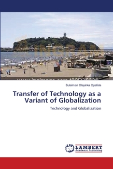 Paperback Transfer of Technology as a Variant of Globalization Book