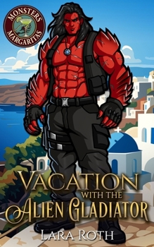 Paperback Vacation with the Alien Gladiator: A Steamy Monster Romance Book