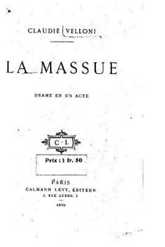 Paperback La Massue, drame en un acte [French] Book