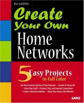 Paperback Create Your Own Home Networks Book