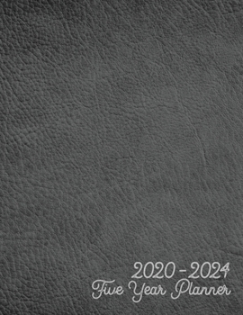 Paperback 2020-2024 Five Year Planner: Jan 2020-Dec 2024 Five Year Planner, light grey leather digital paper cover, featuring 2020-2024 Overview, daily, week Book
