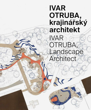 Paperback Ivar Otruba: Landscape Architect Book