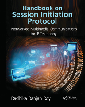 Paperback Handbook on Session Initiation Protocol: Networked Multimedia Communications for IP Telephony Book