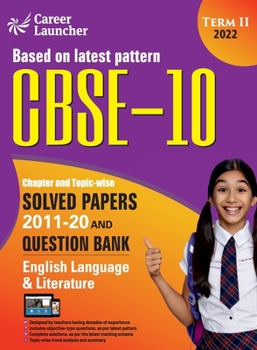 Paperback CBSE Class X 2022 - Term II: Chapter and Topic-wise Solved Papers 2011-2020 & Question Bank: English Book