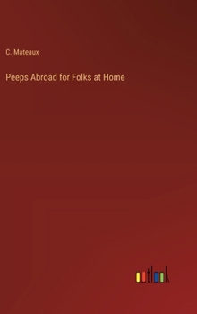 Hardcover Peeps Abroad for Folks at Home Book