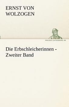 Paperback Die Erbschleicherinnen - Zweiter Band [German] Book