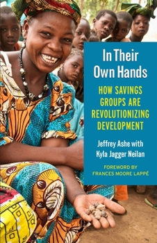 Paperback In Their Own Hands: How Savings Groups Are Revolutionizing Development Book