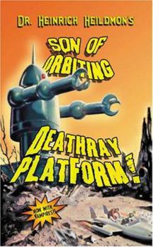 Paperback Son of Orbiting Death-Ray Platform Book