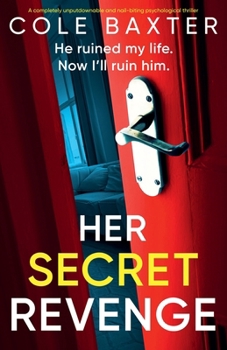 Paperback Her Secret Revenge: A completely unputdownable and nail-biting psychological thriller Book